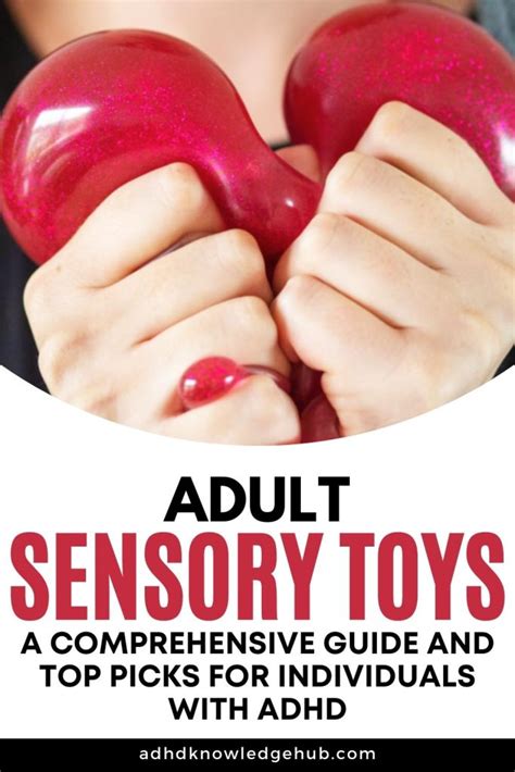 Adult Sensory Toys: A Comprehensive Guide & Top picks - ADHD Knowledge Hub