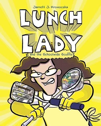 Jarrett J. Krosoczka Creates the Tenth ‘Lunch Lady’ Graphic Novel ...