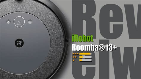 iRobot Roomba i3+ Review: Worth the Investment? Our Honest Opinion ...