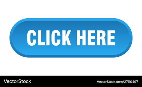 Click here button click here rounded blue sign Vector Image