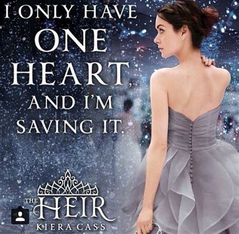 The Heir quotes: Eadlyn Schreave La Sélection Kiera Cass, Kiera Cass ...