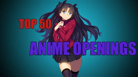 Top 50 Anime Openings - YouTube