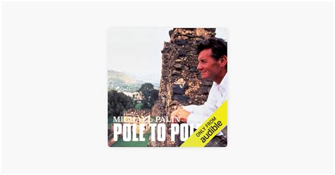 ‎Michael Palin: Pole to Pole (Unabridged) by Michael Palin on Apple Books