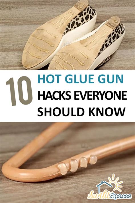 10 Hot Glue Gun Hacks Everyone Should Know – Sunlit Spaces | DIY Home ...