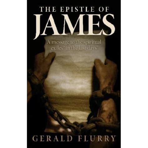 The Epistle of James by Gerald Flurry — Reviews, Discussion, Bookclubs ...