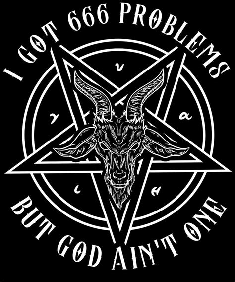 I Got 666 Problems I Satanic Goat I Baphomet graphic Digital Art by Bi ...