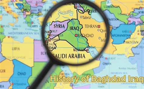 History of Baghdad Iraq - Timeline, Life, and Facts - Arab World | Arab ...