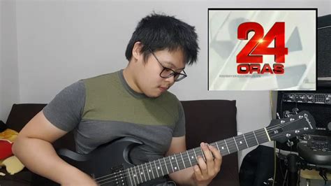 24 oras theme song guitar - YouTube