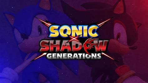 Sonic X Shadow Generations - что это за игра, трейлер, системные ...