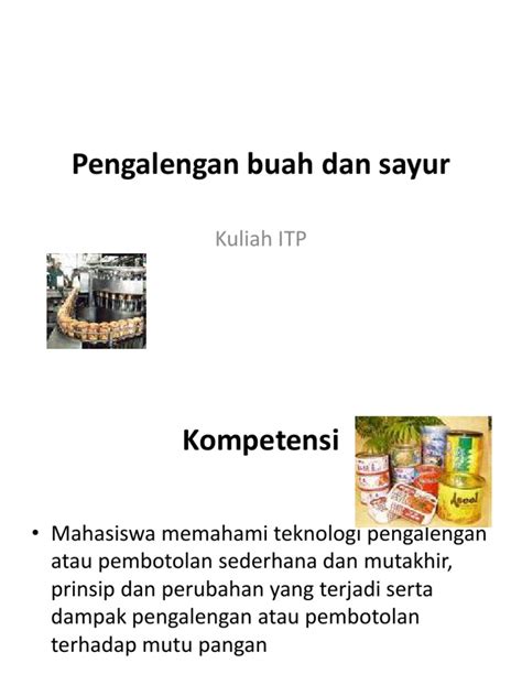 (PDF) Proses Pengalengan Buah Dan Sayur Itp Bw - DOKUMEN.TIPS