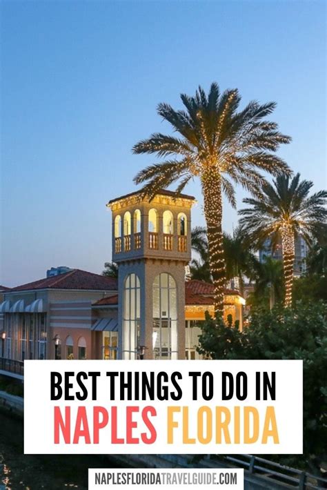 21 Awesome Things to Do in Naples Florida, the Paradise Coast — Naples ...