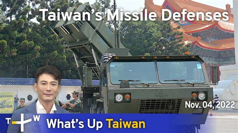 Taiwan’s Missile Defenses, News at 23:00, November 4, 2022 | TaiwanPlus ...