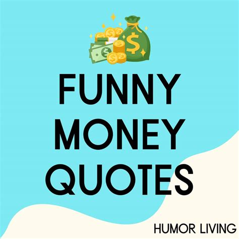 75+ Funny Money Quotes to Laugh Your Way to the Bank - Humor Living