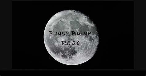 Niat Puasa Bulan Rejab dan Kelebihan (Panduan Lengkap) - Aku Muslim