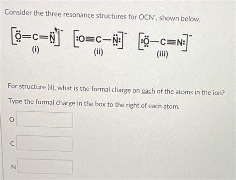 Solved Consider the three resonance structures for OCN, | Chegg.com