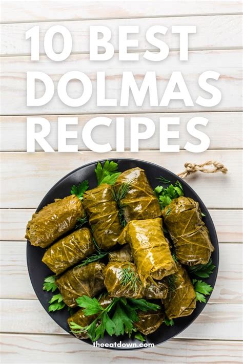 10 Dolmas Recipes to Complete Your Meze - TheEatDown