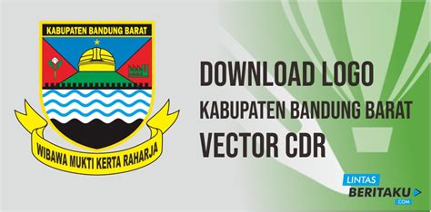 Download logo Kabupaten Bandung Barat format cdr | Lintas Beritaku