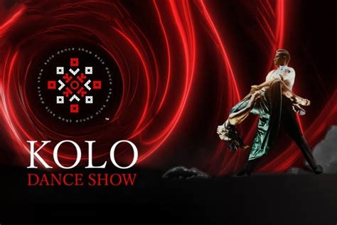 KOLO - Dance Show Tickets | Event Dates & Schedule | Ticketmaster