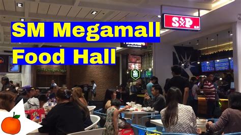 SM Megamall Food Hall - YouTube