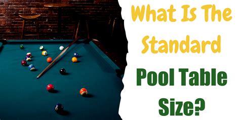 What Is The Standard Pool Table Size? - Bar Games 101