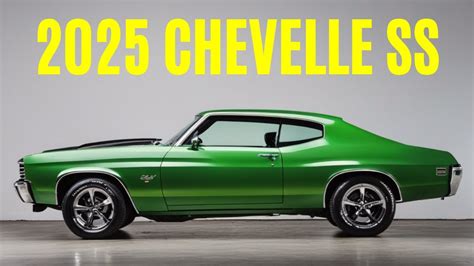 The Wait is Over: NEW 2025 Chevrolet Chevelle 70/SS Takes the Spotlight ...