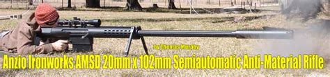 ANZIO IRONWORKS AMSD 20MM X102MM ANTI-MATERIAL RIFLE - Small Arms Review