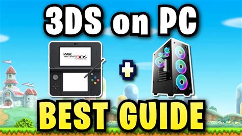 How to Play 3DS Games on PC - Best Guide 2023! - YouTube