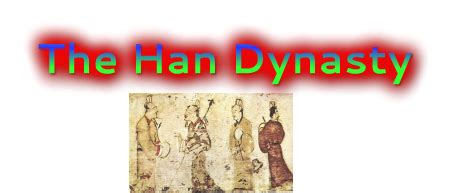 Han Dynasty Inventions - The Han Dynasty