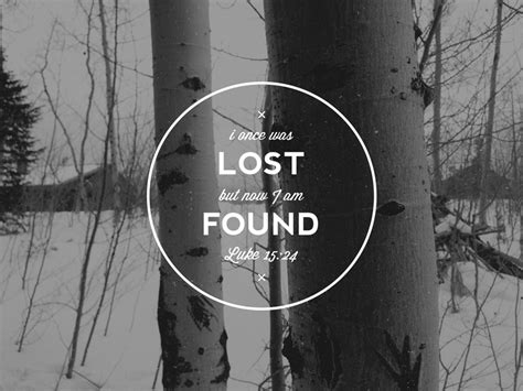 Lostnowfound | Lost & found, Hope inspiration, Cool words