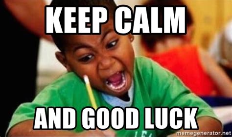 Good Luck Exam Meme