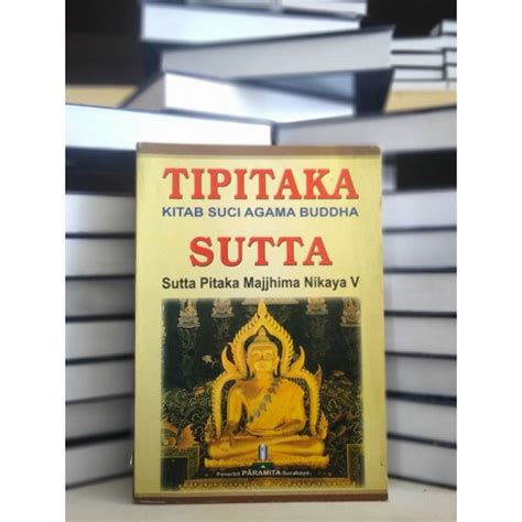 Jual Buku Tipitaka Kitab Suci Agama Budha Sutta Sutta Pitaka Majjhima ...