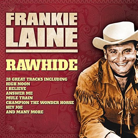 Frankie Lane - Frankie Laine - Rawhide - Frankie Lane CD XWVG | eBay