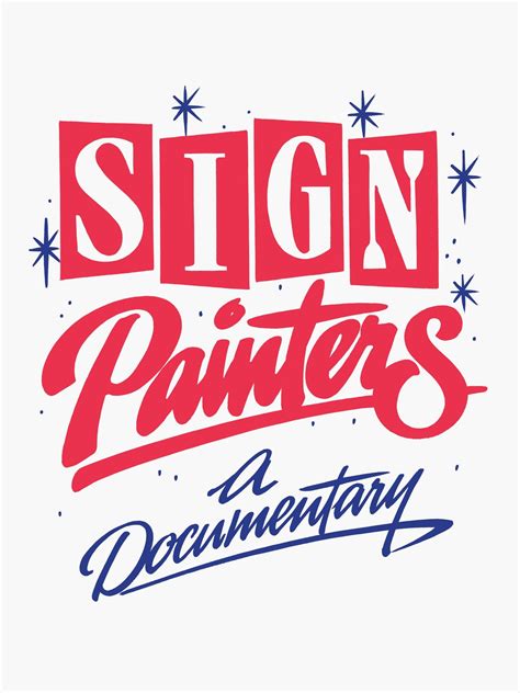 Sign Painters (2014) - Rotten Tomatoes