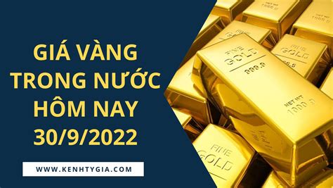 Bảng giá vàng 9999, giá vàng SJC, giá vàng 24K, 18K, 14K, 10K hôm nay ...