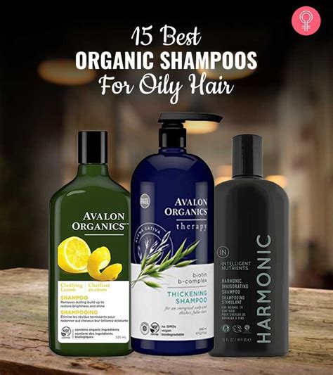 15 Best Organic Shampoos For Oily Hair