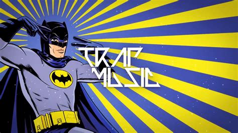 Batman Theme Song RemixManiacs Trap Remix - YouTube