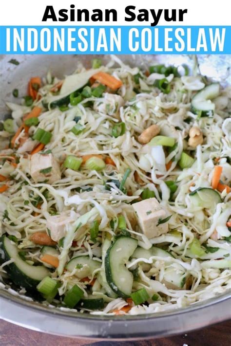 Asinan Sayur Indonesian Coleslaw Cabbage Salad Recipe