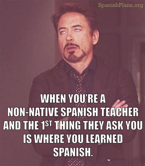 Spanish Teacher Memes | Spanish teacher memes, Spanish teacher, Teacher ...