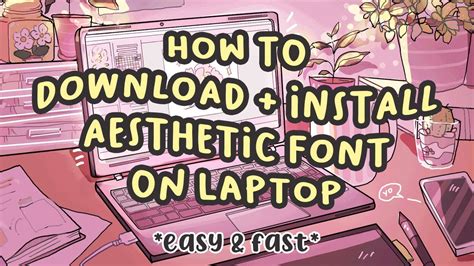 How to download + install aesthetic font on laptop (easy+fast) | dafont ...