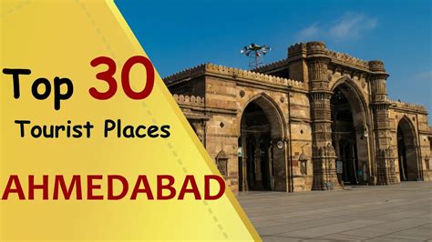 "AHMEDABAD" Top 30 Tourist Places | Ahmedabad Tourism - YouTube