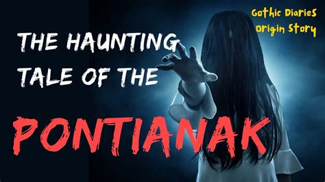 🩸💀The Haunting Tale of the Pontianak | Origin Story #gothicdiaries # ...