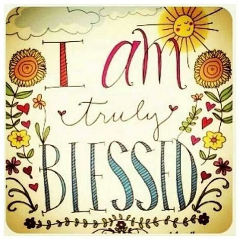 Quotes I Truly Am Blessed. QuotesGram