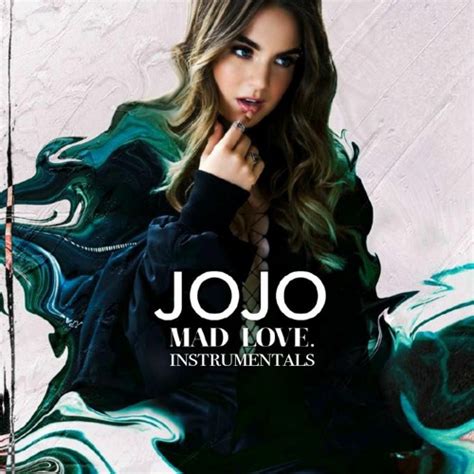 Stream JoJo - Mad Love. (Album Instrumentals) by JoJo Updates | Listen ...