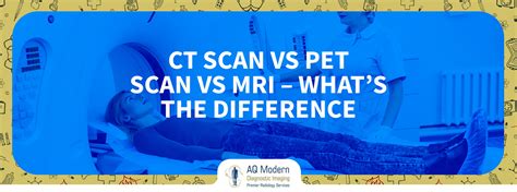 Mri vs Ct scan vs Pet Scan - What’s The Difference - AQMDI