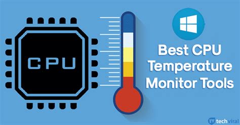 10 Best CPU Temperature Monitor Tools For Windows 10