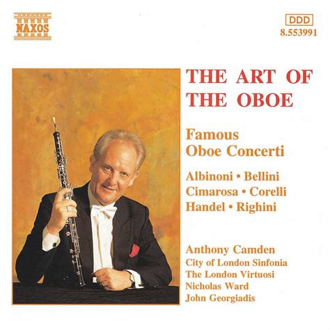 OBOE (THE ART OF THE) - Famous Oboe Concertos (Camden) Classical Naxos