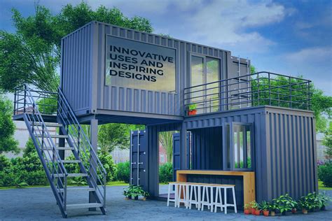 SHIPPING CONTAINER ARCHITECTURE: INNOVATIVE USES AND INSPIRING DESIGNS ...