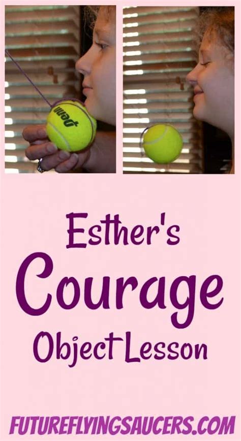 Esther's Courage Object Lesson - FutureFlyingSaucers Object Lessons