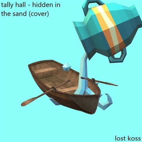 Stream Tally Hall - Hidden in the sand (cover) by Lost Koss | Listen ...