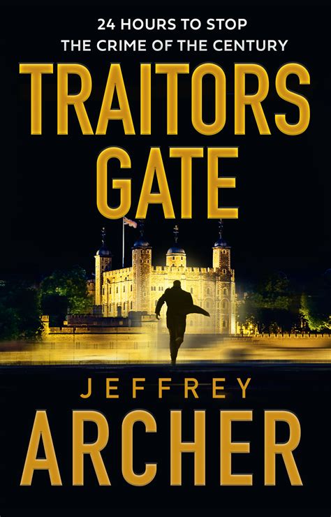 Traitors Gate - Best Crime Thriller Series - Jeffrey Archer